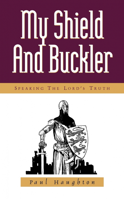 My Shield and Buckler
