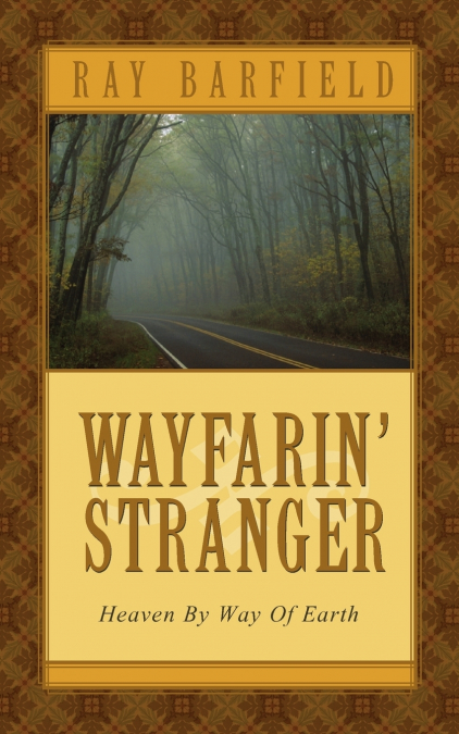 Wayfarin’ Stranger