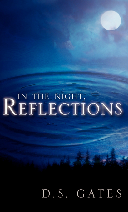In the Night, Reflections