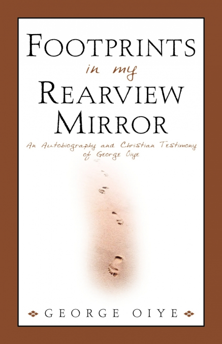 Footprints In My Rearview Mirror