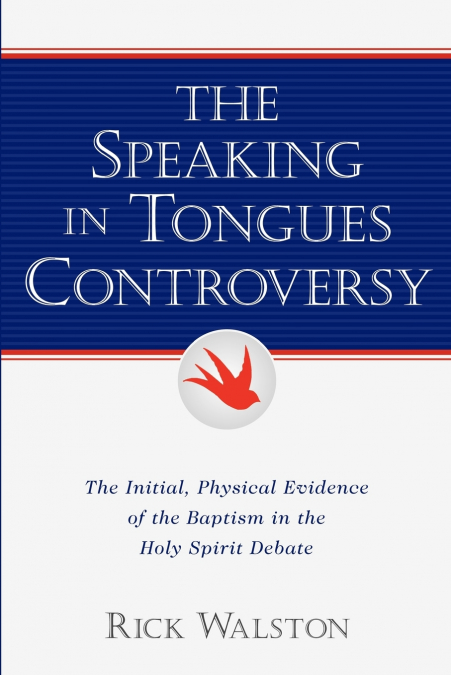 The Speaking In Tongues Controversy
