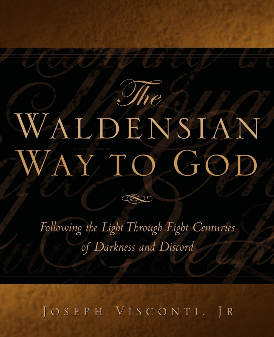 The Waldensian Way to God