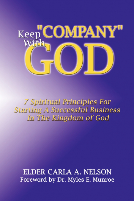 Keep 'Company' With God