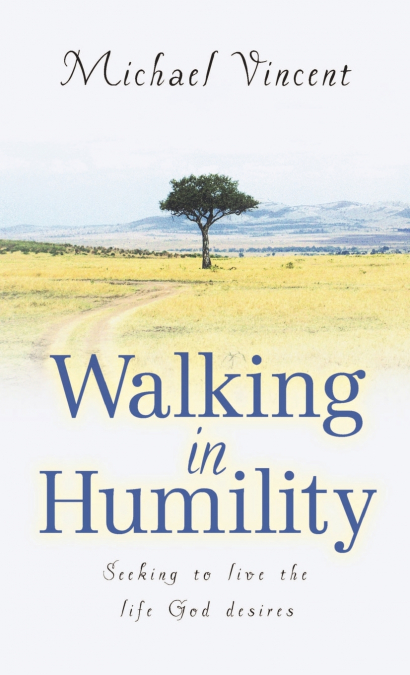 Walking In Humility