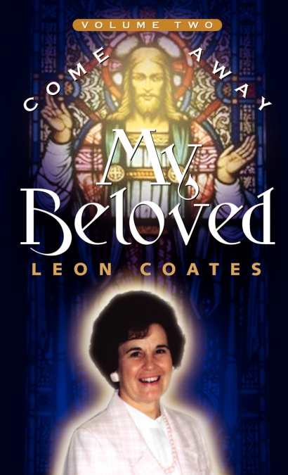 Come Away My Beloved-Volume II