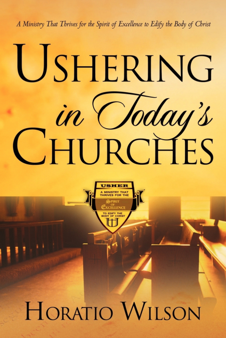 Ushering in Today’s Churches