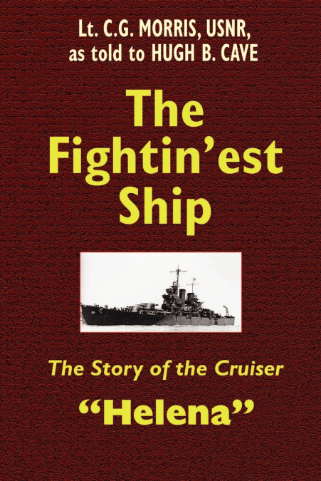 The Fightin’est Ship