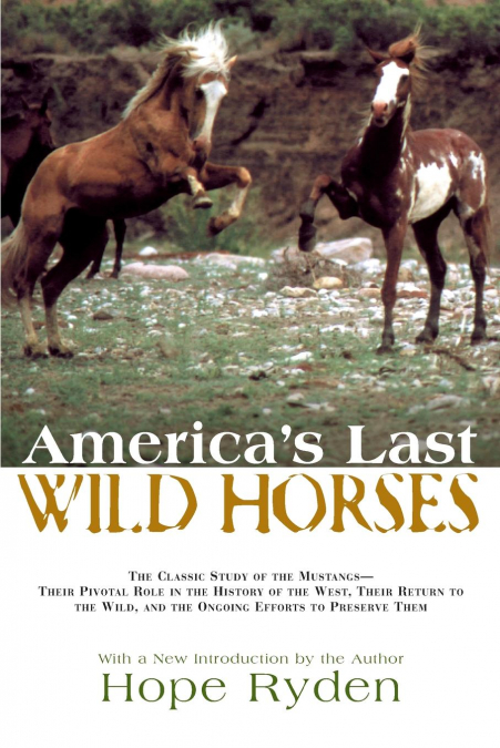 America’s Last Wild Horses