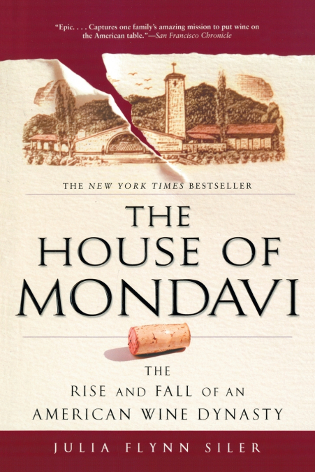 The House of Mondavi