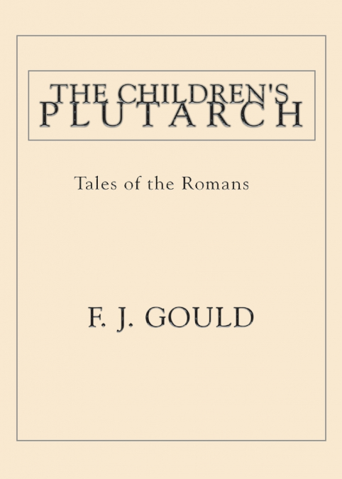 The Children’s Plutarch