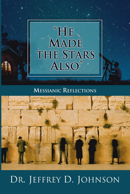 'He Made the Stars Also'