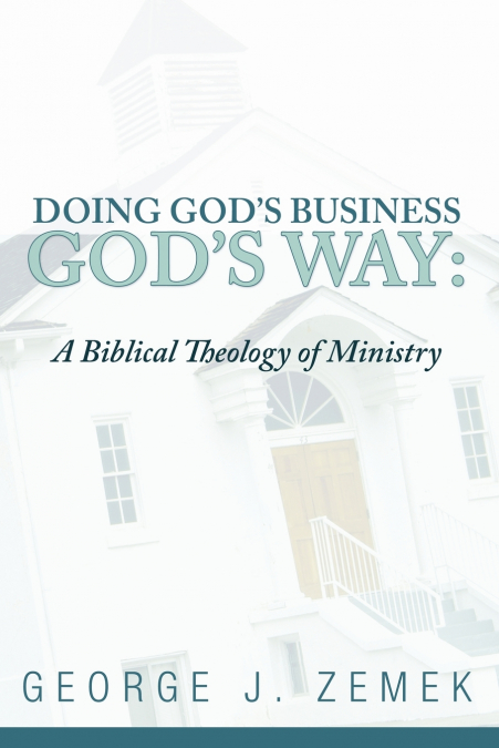 Doing God’s Business God’s Way