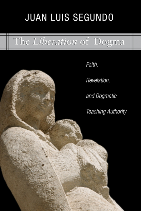 Liberation of Dogma
