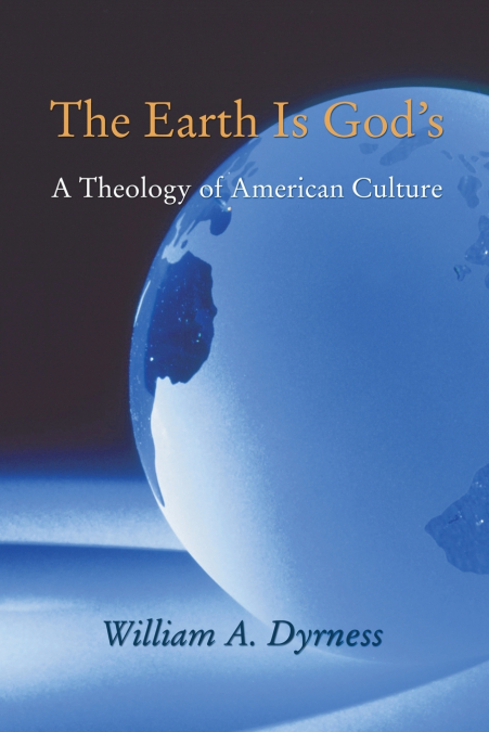 The Earth Is God’s