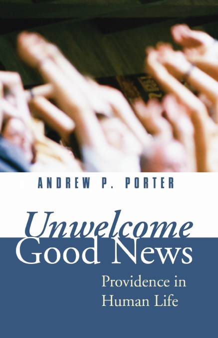 Unwelcome Good News