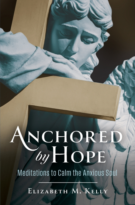 Anchored by Hope
