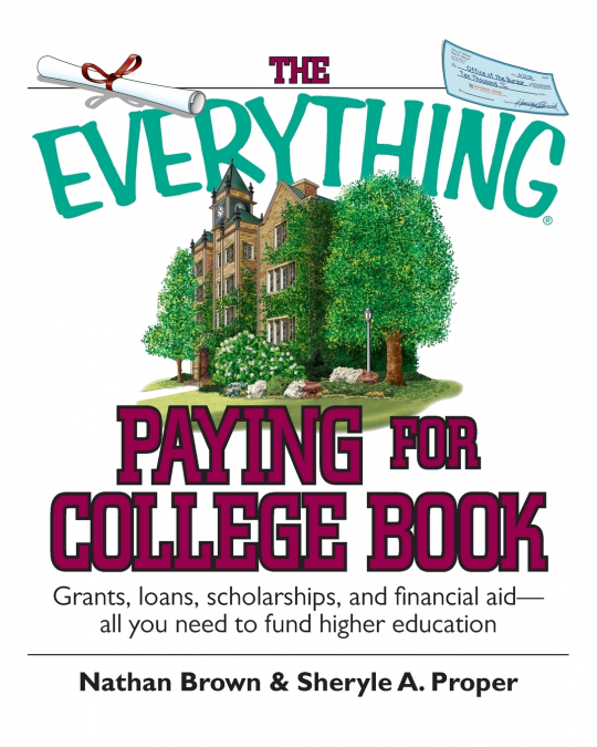 The Everything Paying for College Book