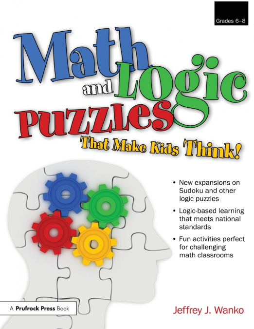 Math and Logic Puzzles That Make Kids Think!