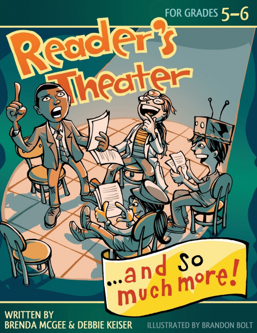 Reader’s Theater...and So Much More!