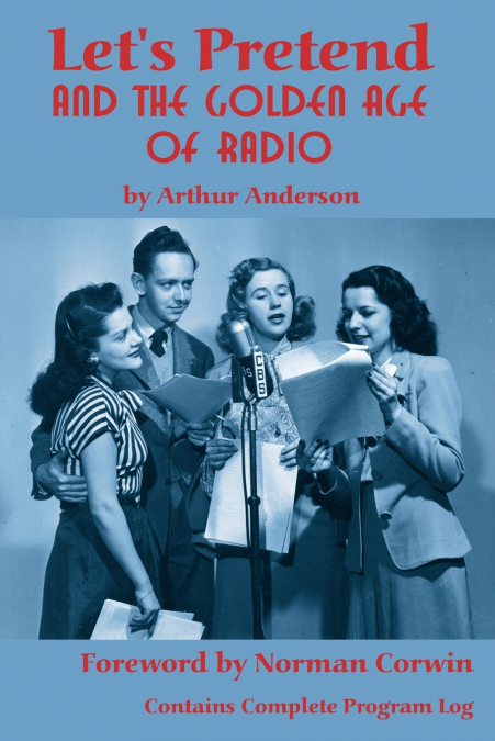 Let’s Pretend and the Golden Age of Radio