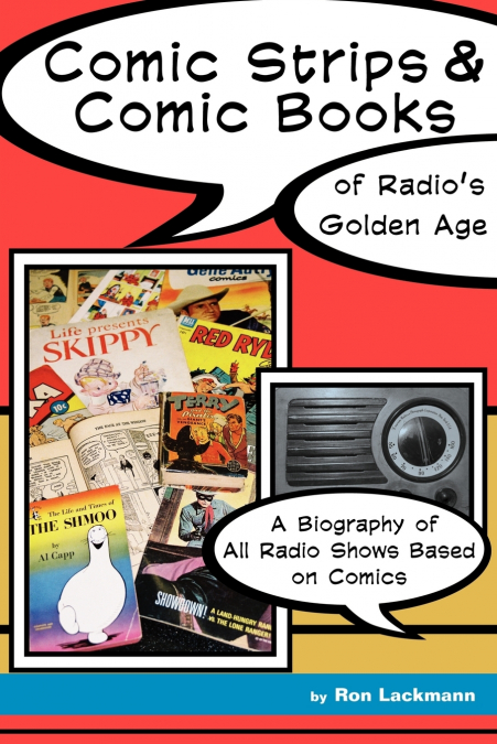 Comic Strips & Comic Books of Radio’s Golden Age