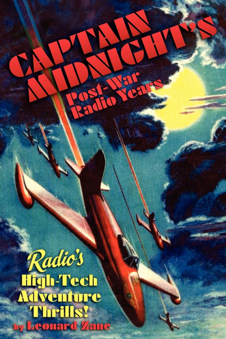Captain Midnight’s Post-War Radio Years
