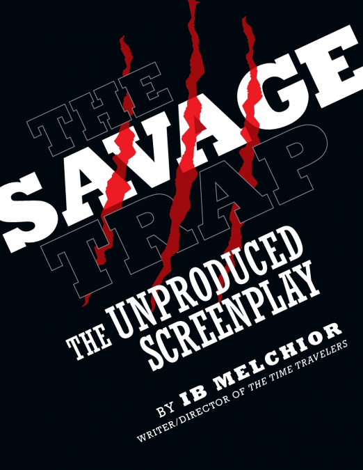 The Savage Trap