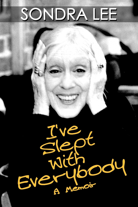 I’ve Slept with Everybody