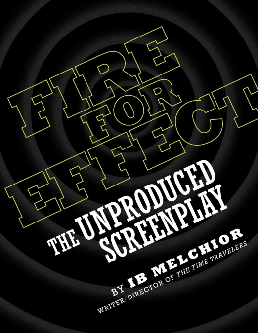FIRE FOR EFFECT