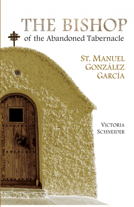 The Bishop of the Abandoned Tabernacle