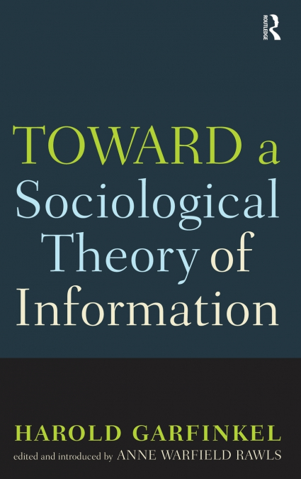 Toward A Sociological Theory of Information