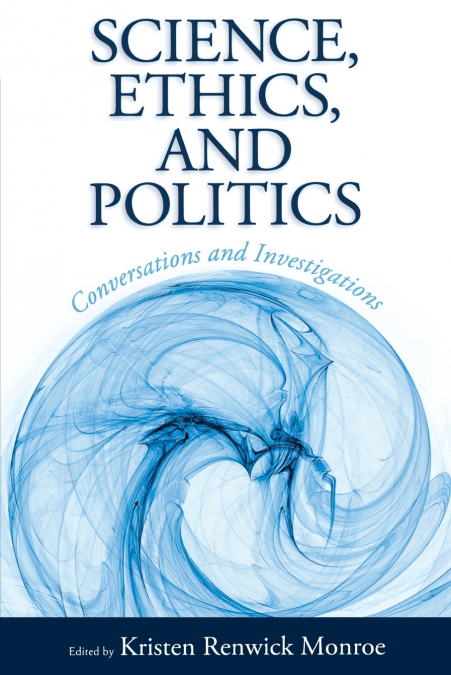 Science, Ethics, and Politics