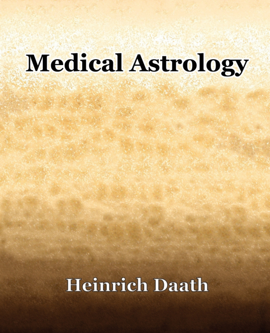 Medical Astrology (1914)