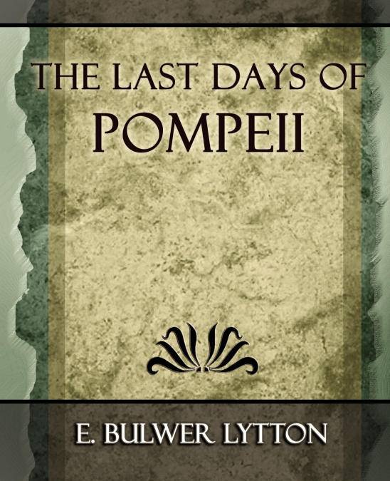 The Last Days of Pompeii - 1887