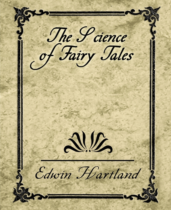 The Science of Fairy Tales
