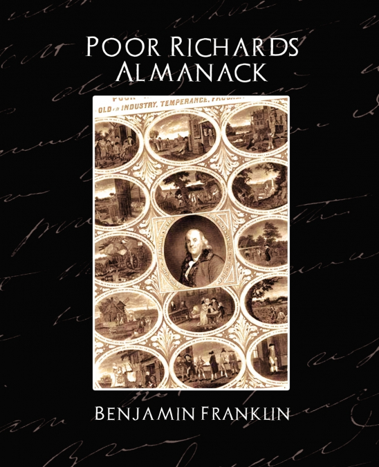 Poor Richard’s Almanack (New Edition)