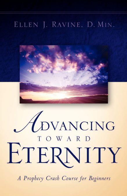 Advancing Toward Eternity