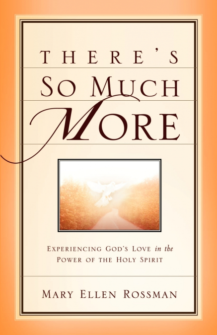 There’s So Much More