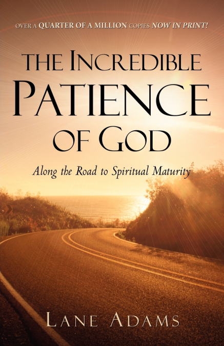 The Incredible Patience of God