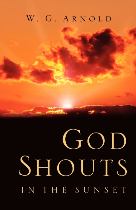 God Shouts In the Sunset