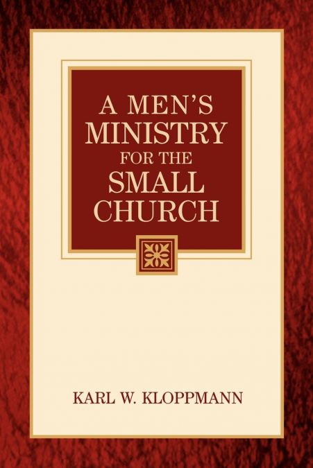 A Men’s Ministry For the Small Church