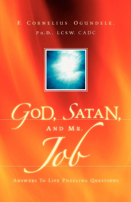 God, Satan, And Mr. Job