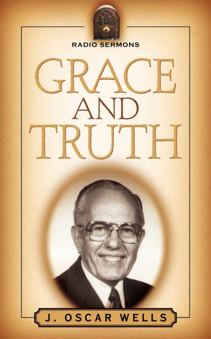 Grace and Truth