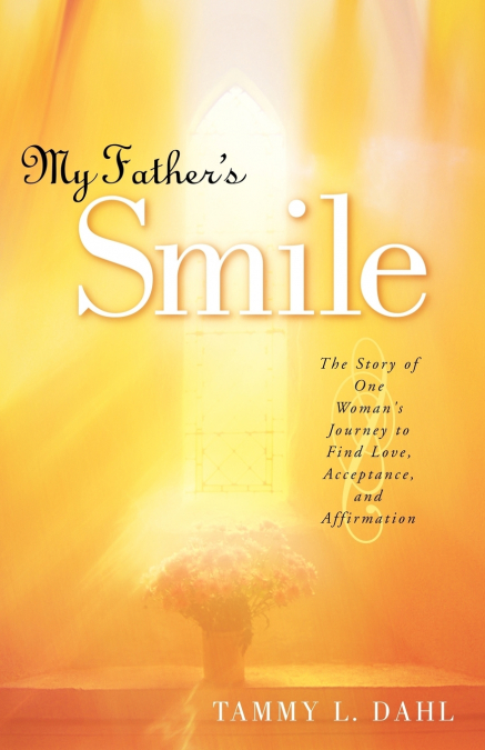 My Father’s Smile