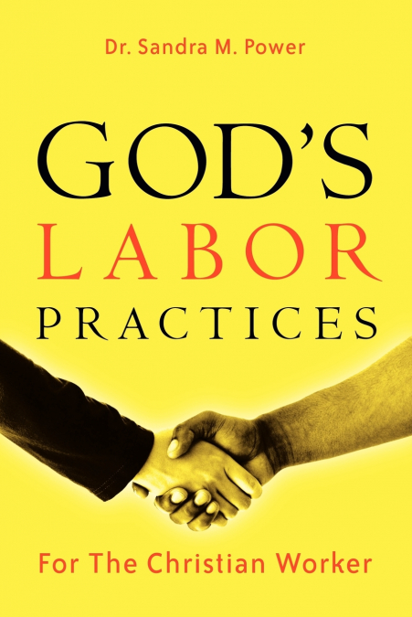 God’s Labor Practices