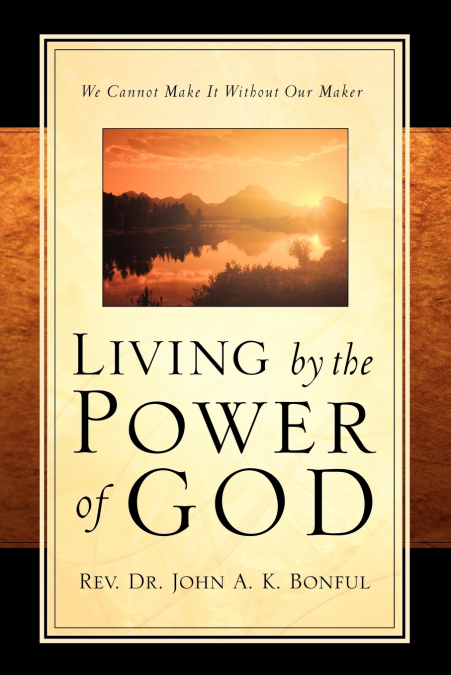 Living By the Power of God