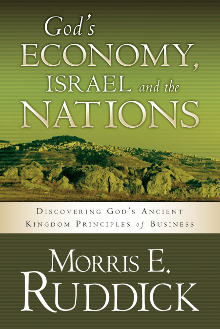 God’s Economy, Israel and the Nations