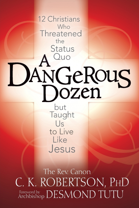 A Dangerous Dozen