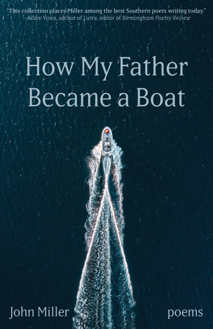 How My Father Became a Boat