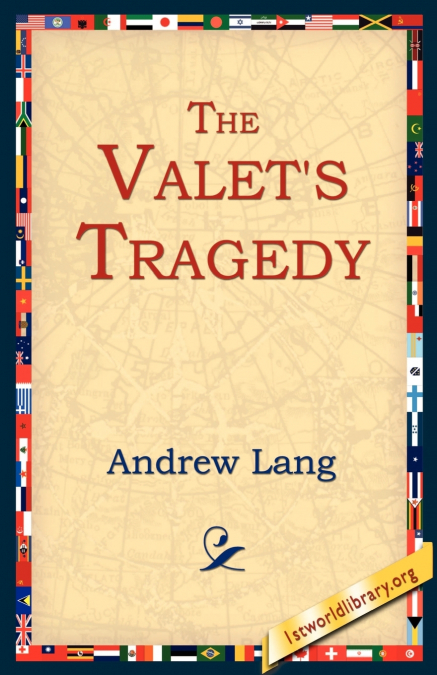 The Valet’s Tragedy